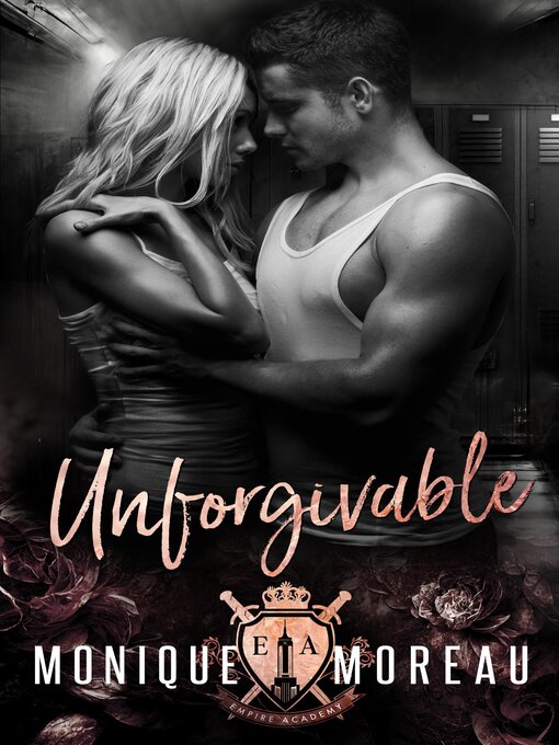 Title details for UNFORGIVABLE by Monique Moreau - Available
